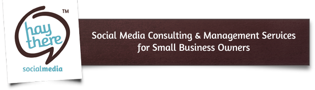 Hay There Social Media | Social Media Marketing & Management Services for Small Businesses | Social Media Consulting